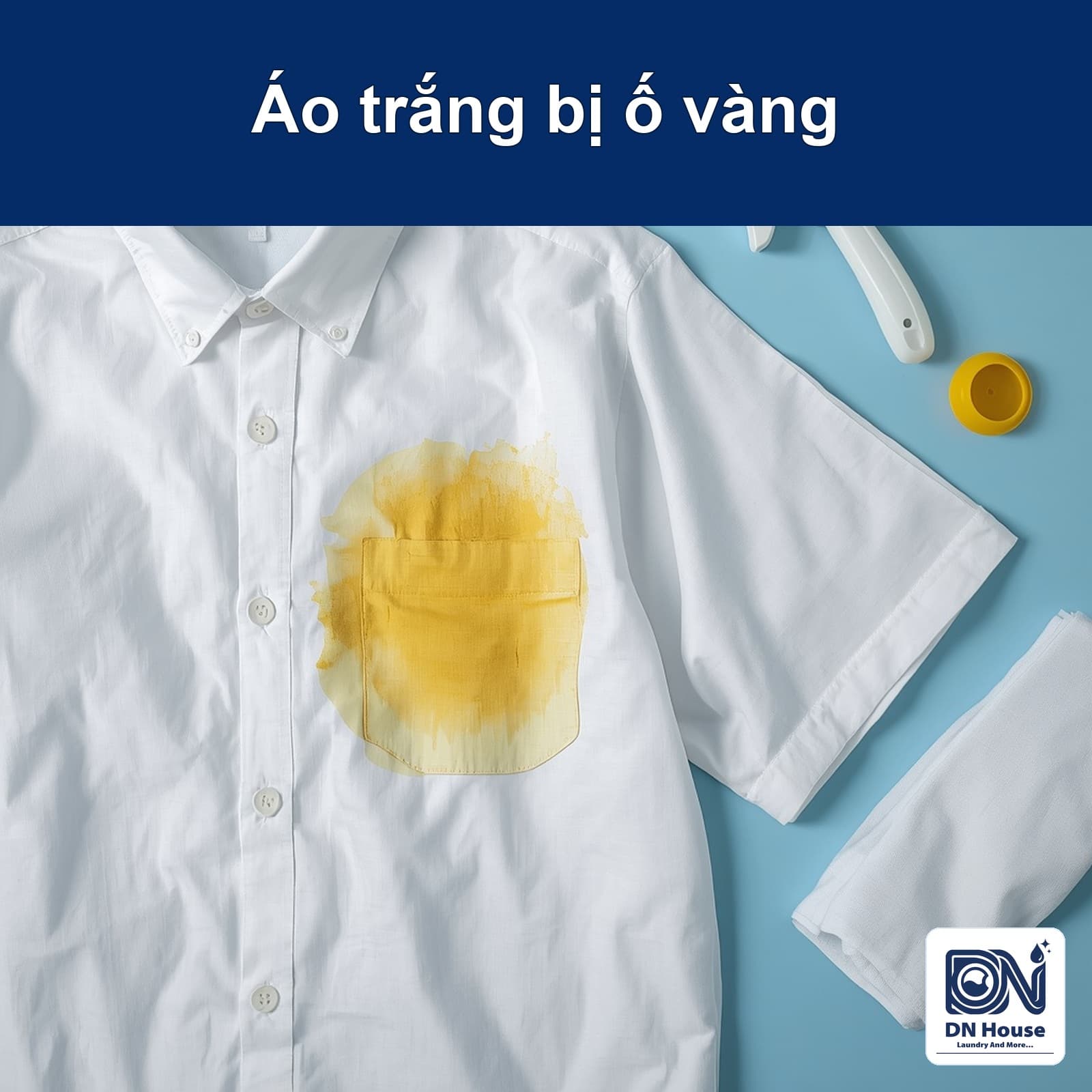 Áo trắng bị ố vàng lâu ngày: nguyên nhân và cách làm sáng lại